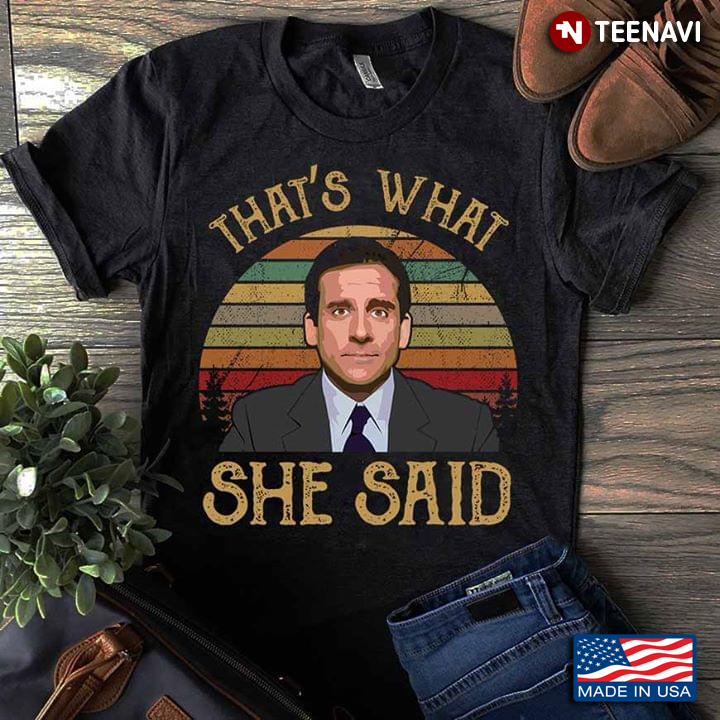 Michael Scott That’s What She Said Vintage New Style