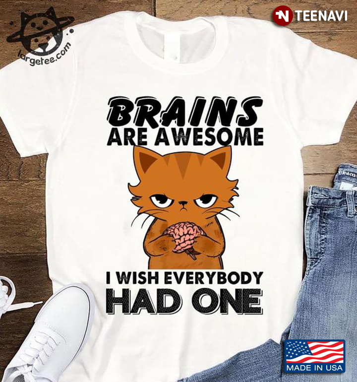 Cat Brains Are Awesome I Wish Everybody Had One