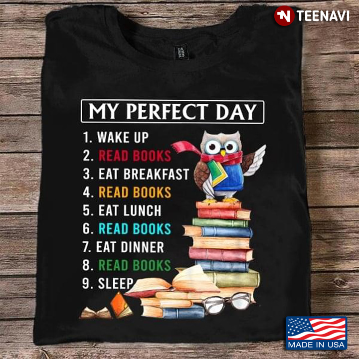 Owl My Perfect Day Wake Up Read Books Eat Breakfast Read Books Eat Lunch Read Books Eat Dinner