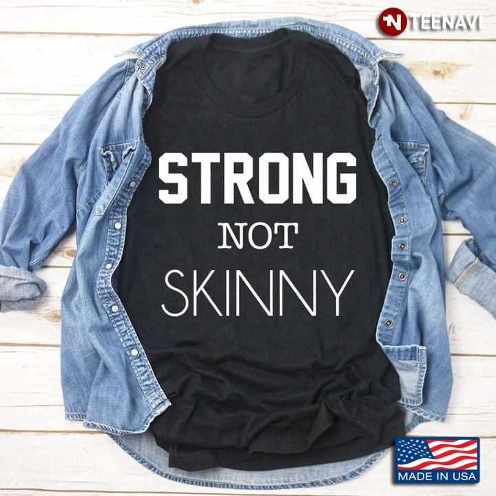 Strong Not Skinny