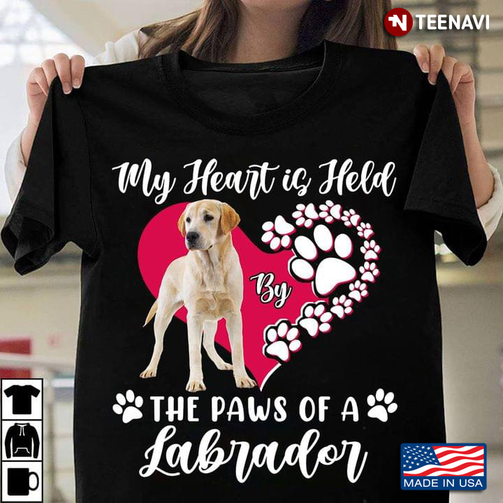 My Heart Is Held The Paws Of A Labrador