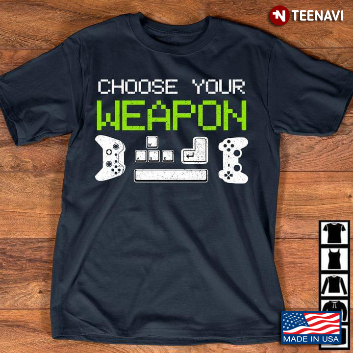 Choose Your Weapon Video Games