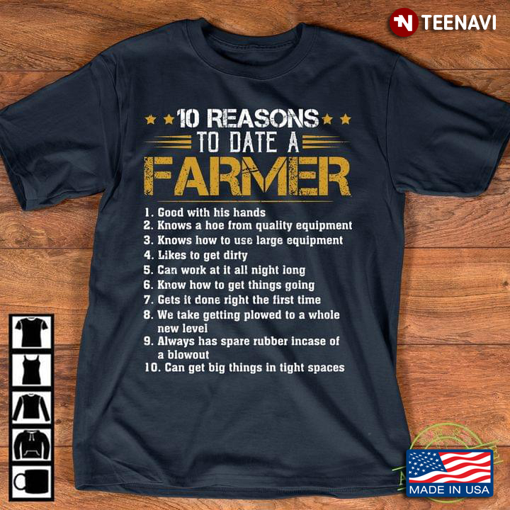 10 Reasons To Date A Farmer Good With His Hands Knows A Hoe From Quality Equipment