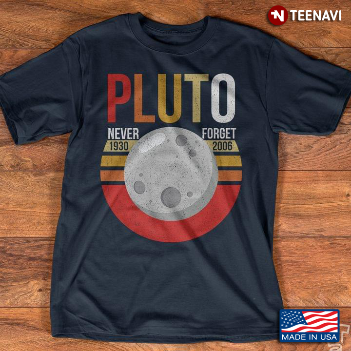 Pluto Never Forget 1930-2006 New Design