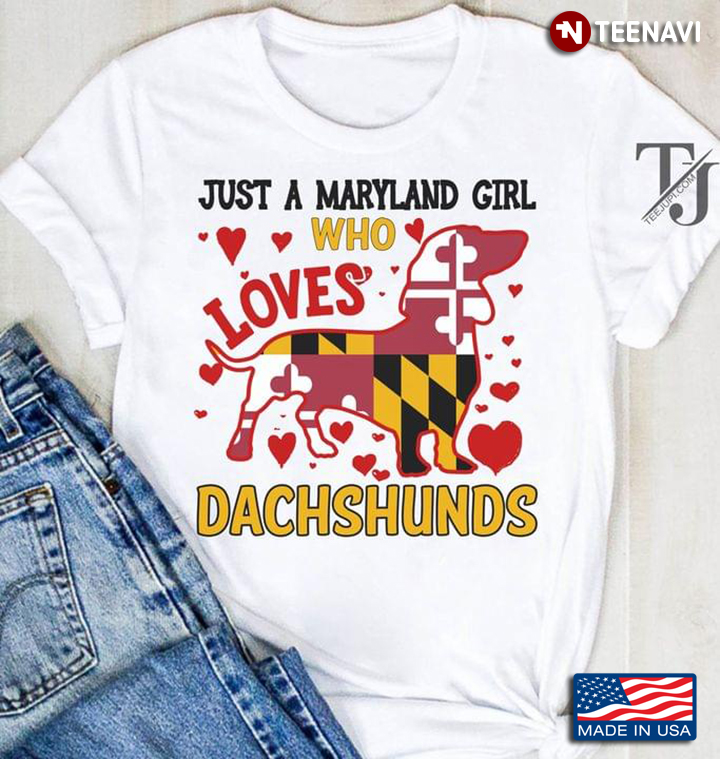 Just A Maryland Girl Who Loves Dachshunds