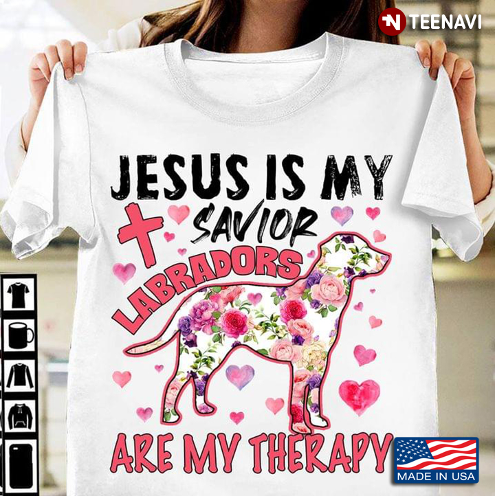 Jesus Is My Savior Labradors Are My Thepary Flower Dog