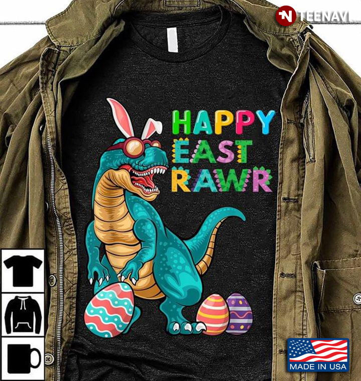 Funny T-rex Happy East Rawr Easter Day