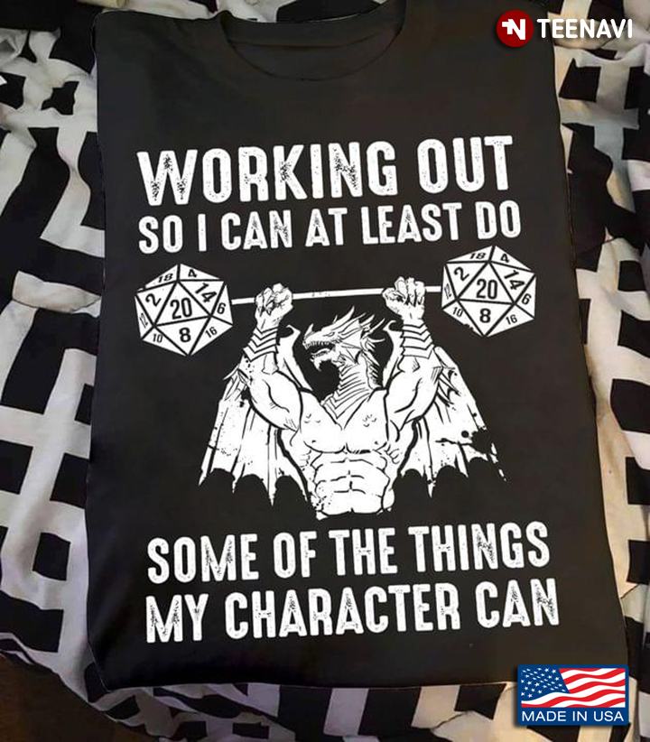 Working Out So I Can At Least Do Some Of The Things My Character Can Dungeons & Dragons