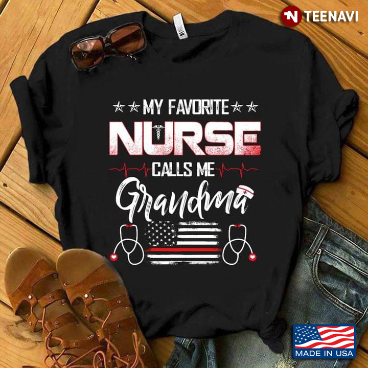 My Favorite Nurse Calls Me Grandma Flag