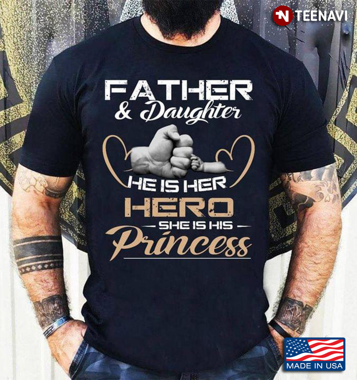 Father & Daughter He Is Her Hero She Is His Princess