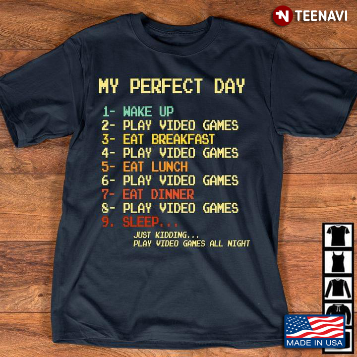 My Perfect Day Wake Up Play Video Games Eat Breakfast Play Video Games Eat Lunch New Version