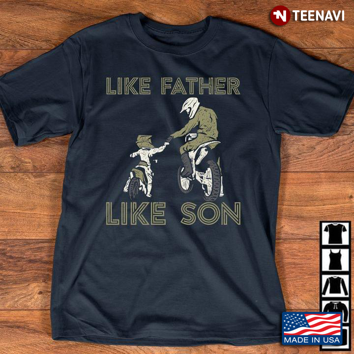 Motocycle Like Father Like Son