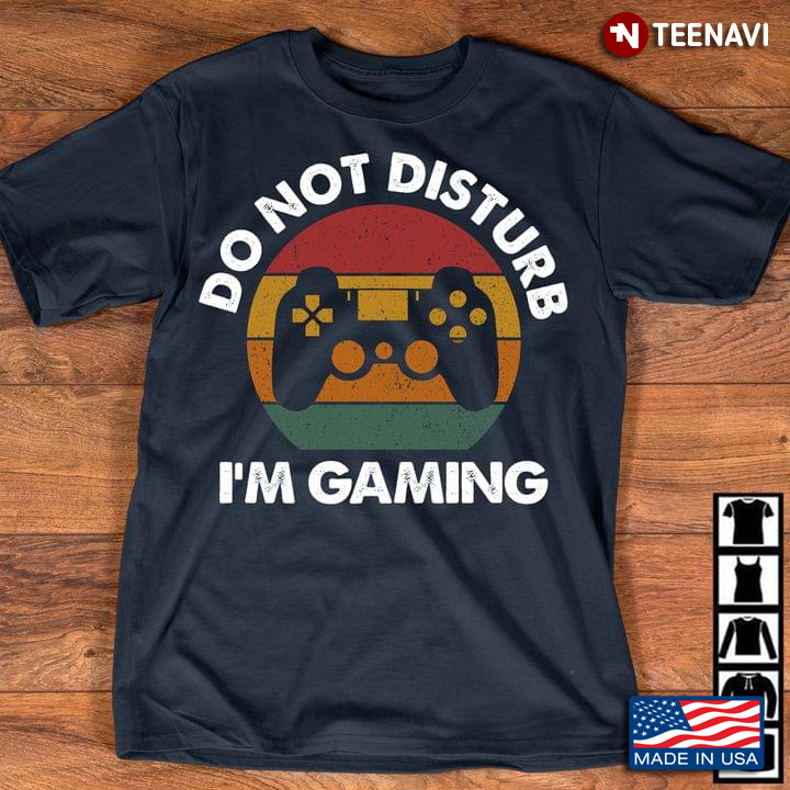 Do Not Disturb I’m Gaming New Style
