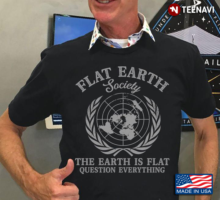 Flat Earth Society The Earth Is Flat Question Everything