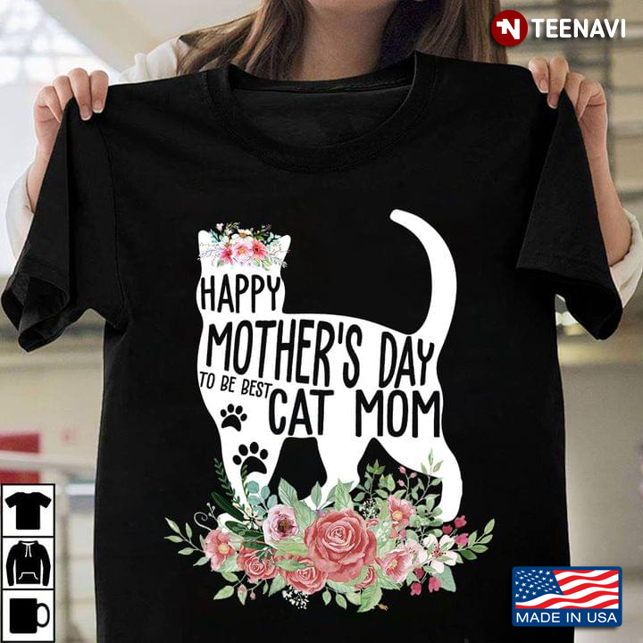Happy Mother’s Day To Be Best Cat Mom