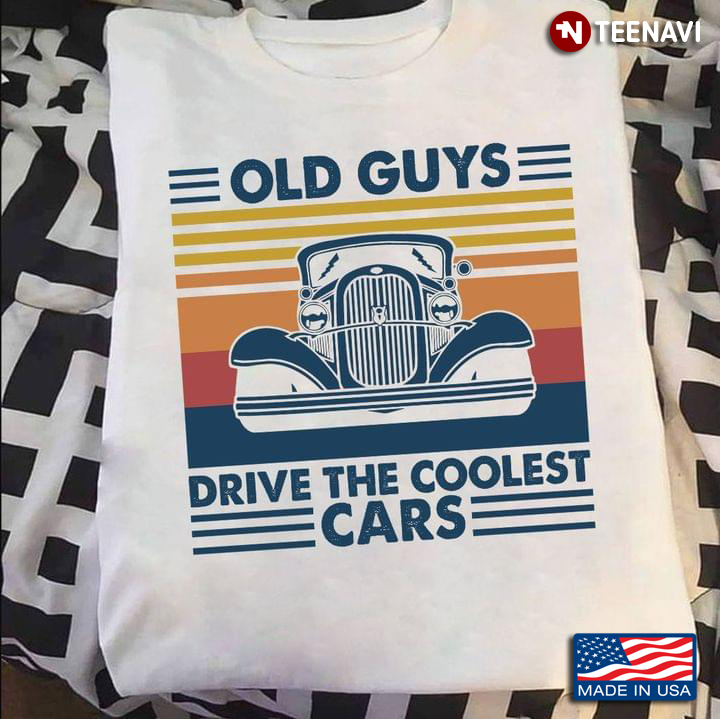 Old Guys Drive The Coolest Cars Vintage