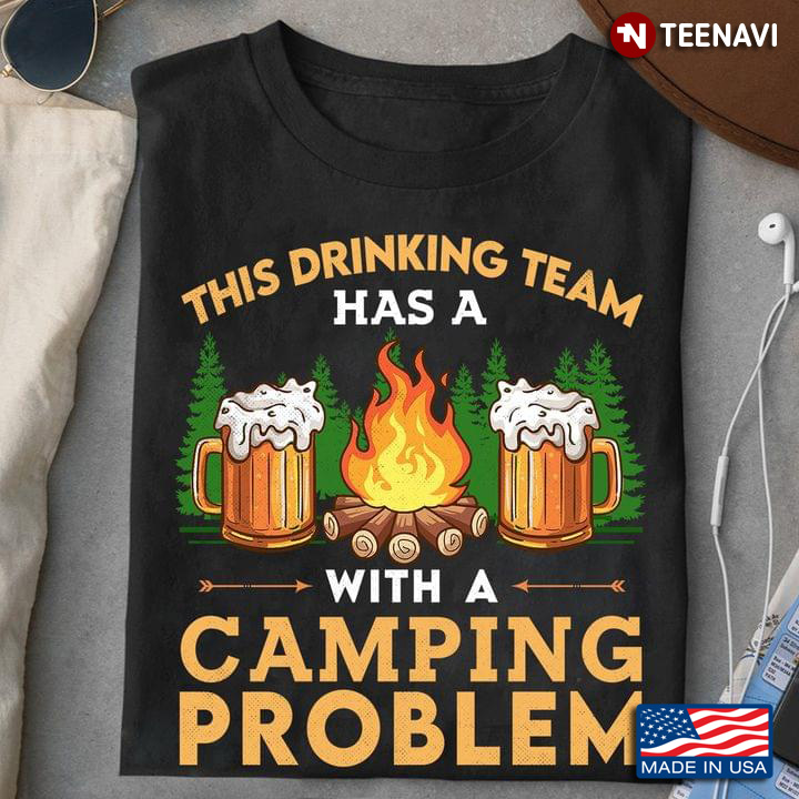 This Drinking Team Has A Beer With A Camping Problem