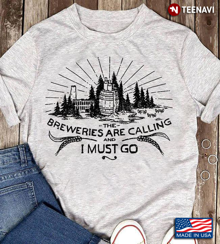 The Breweries Are Calling And I Must Go New Version