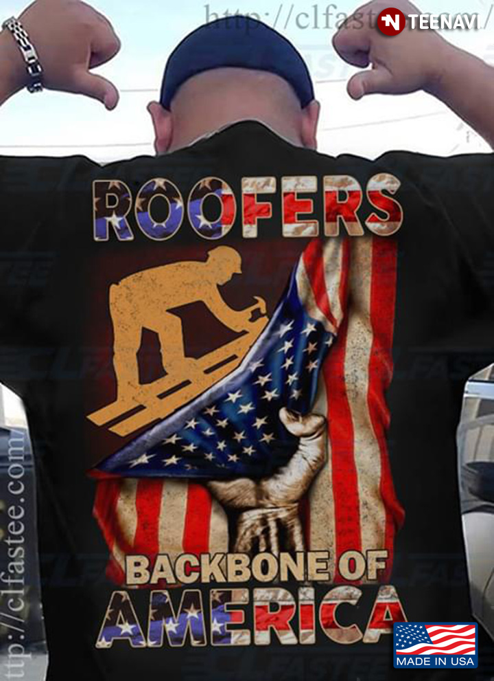 Roofers Backbone Of America
