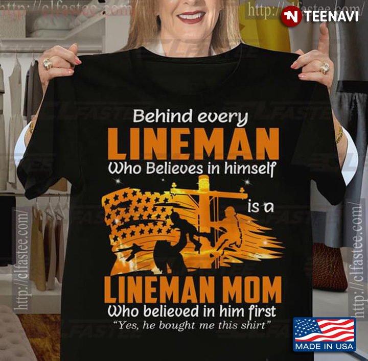 Behind Every Lineman Who Believes In Himself Is A Lineman Mom Who Believed In Him First
