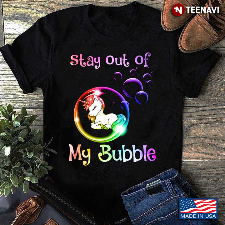 LGBT Stay Out Of My Bubble Unicorn