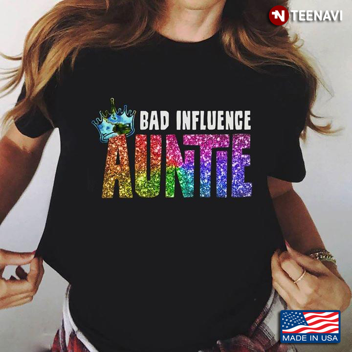 LGBT Bad Influence Auntie