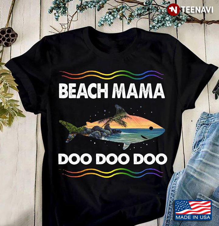 LGBT Beach Mama Doo Doo Doo Shark