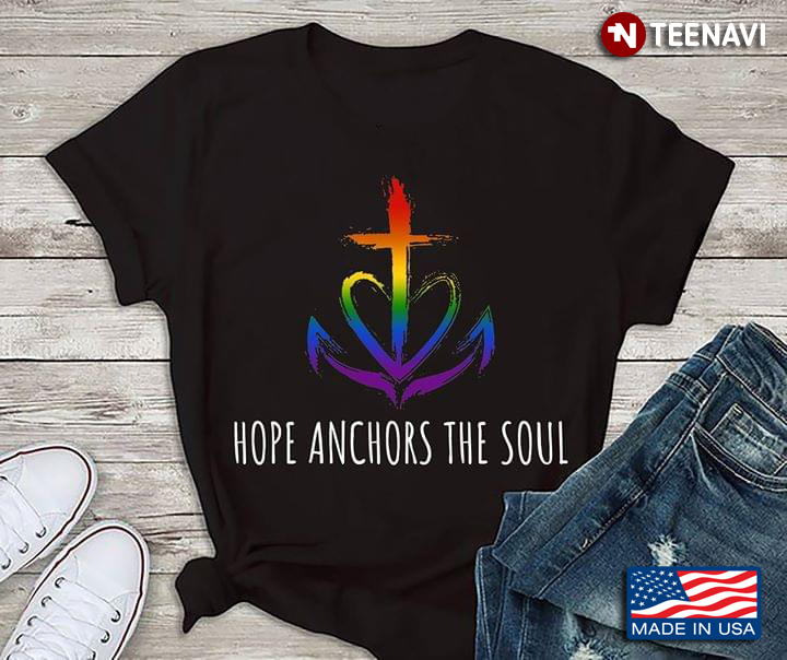 Lgbt Hope Anchors The Soul