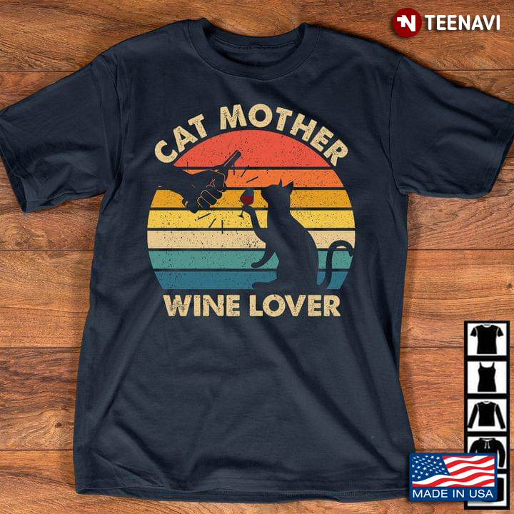 Cat Mother Wine Lover Cat And Wine Vintage