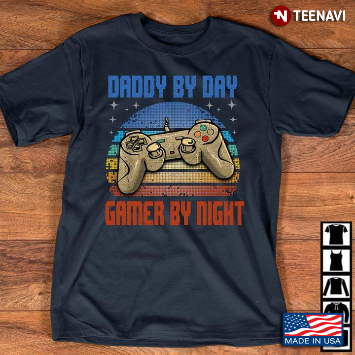 Daddy By Day Gamer By Night Video Games Vintage