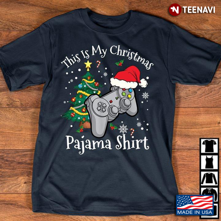 This Is My Christmas Pajama Shirt Video Games With Christmas Hat And Christmas Tree