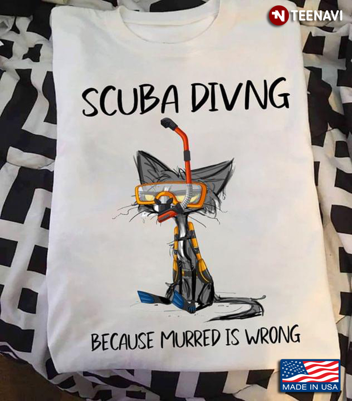 Cat Scuba Diving Because Murder Is Wrong