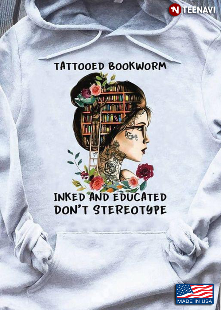 Tattooed Bookworm Inked And Educated Don't Stereotype
