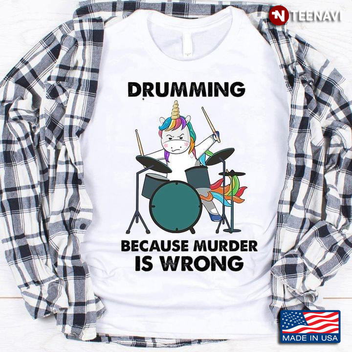 Unicorn Drumming Because Murder Is Wrong