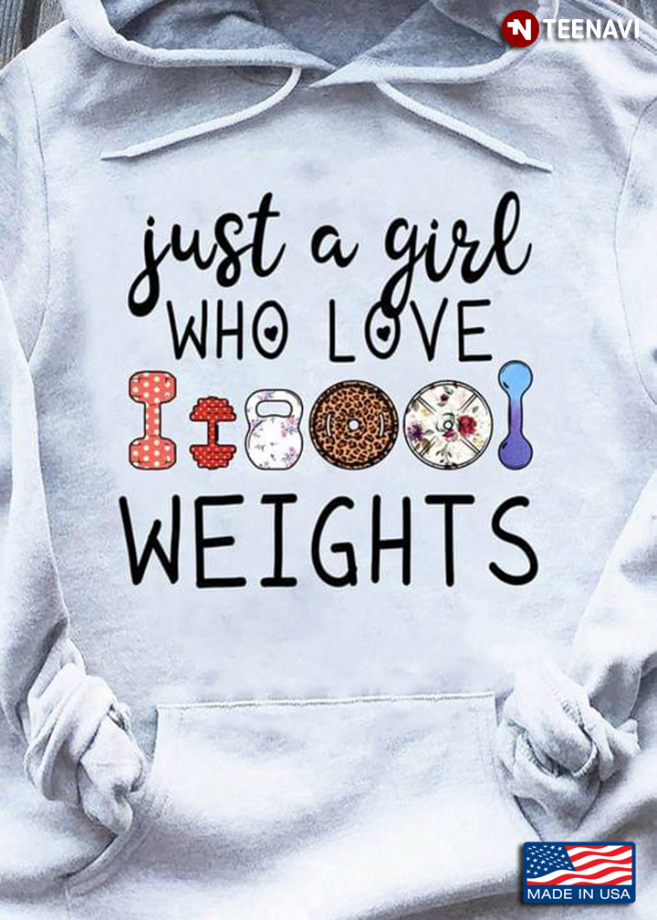 Just A Girl Who Love Weights