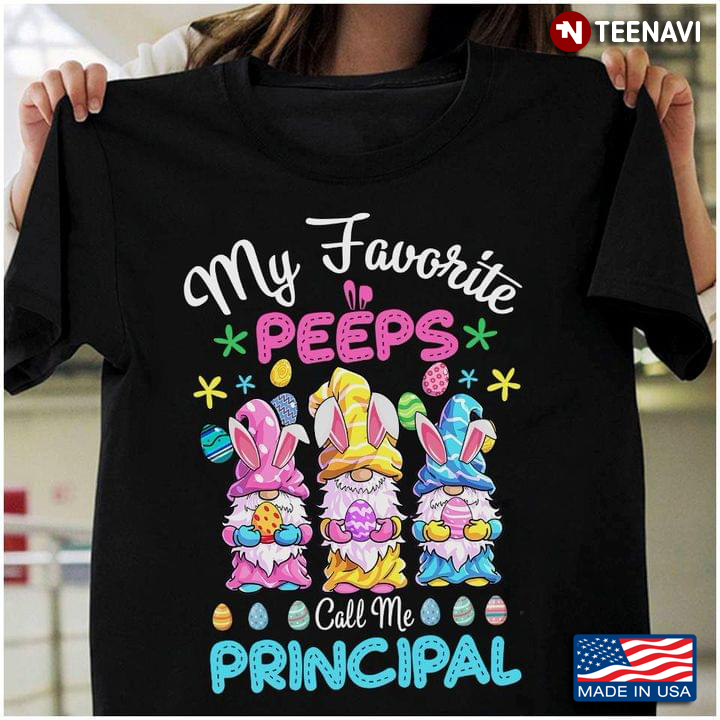 My Favorite Peeps Call Me Principal Bunny Easter