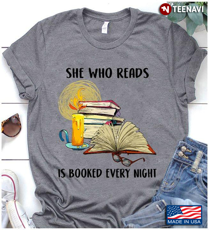 She Who Reads Is Booked Every Night Book Lovers