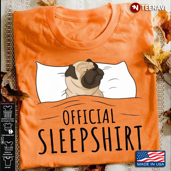 Official Sleepshirt Pug Is Sleeping