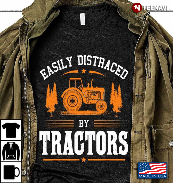 Easily Distraced By Tractors