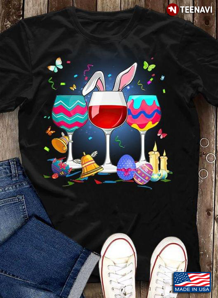 Happy Easter Three Glasses Of Wine And Easter Eggs