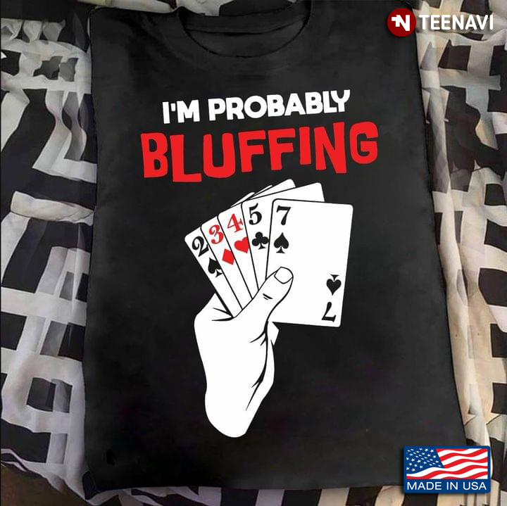I'm Probably Bluffing Card Game