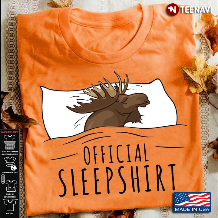 Official Sleepshirt Moose Is Sleeping