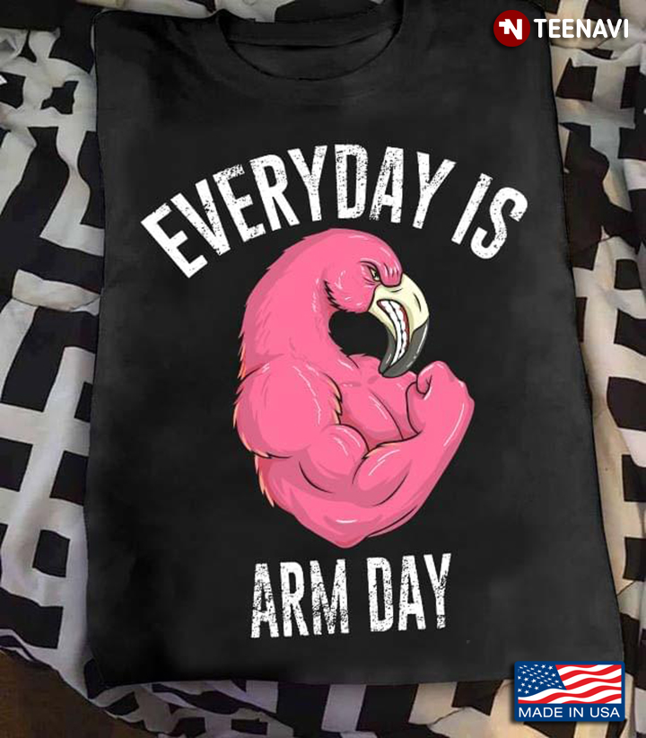 Everyday Is Arm Day Flamingo