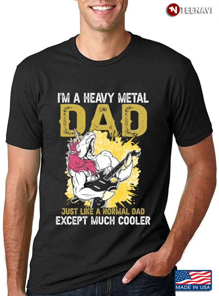 I'm A Heavy Metal Dad Just Like A Normal Dad Except Much Cooler Horse With Guitar