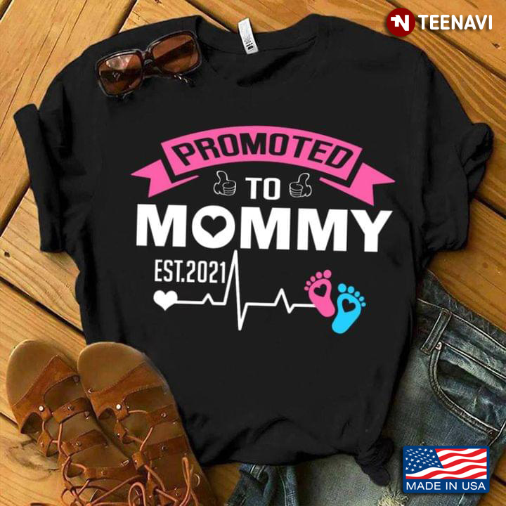 Promoted To Mommy Est 2021