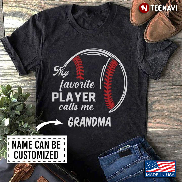 My Favorite Player Calls Me Grandma Softball