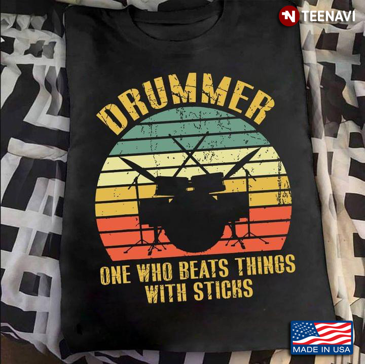 Drummer One Who Beats Things With Sticks Vintage