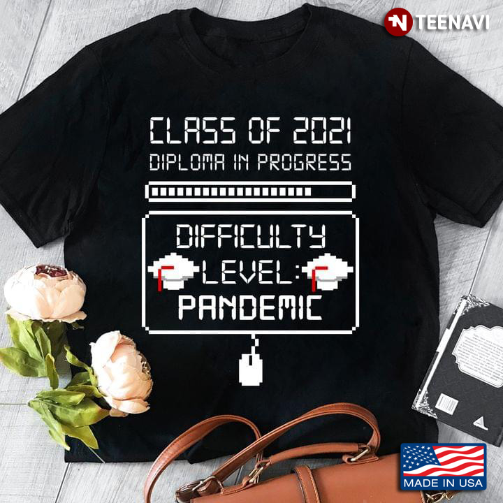 Class Of 2021 Diploma In Progress Difficulty Level Pandemic