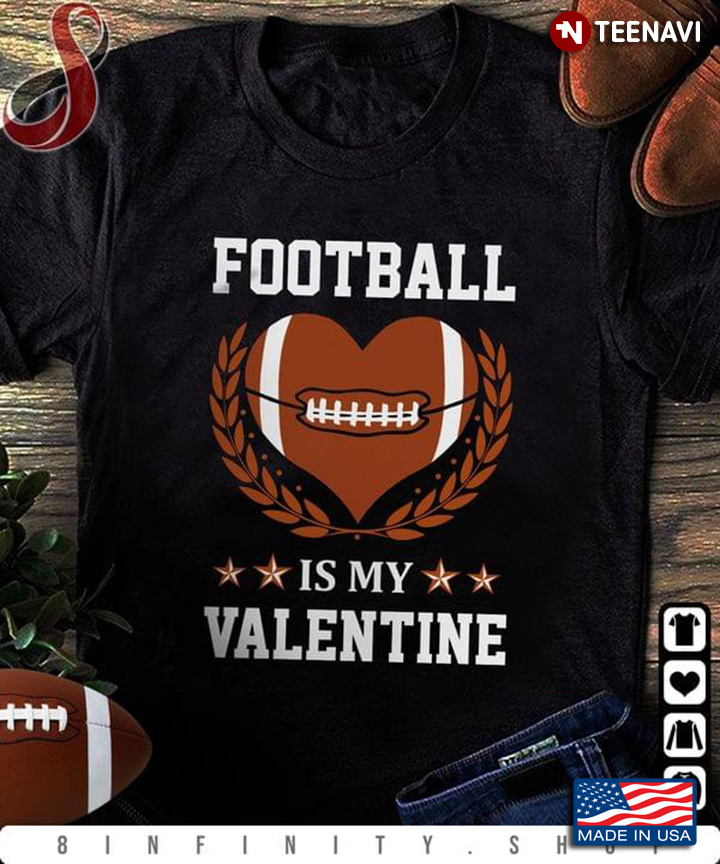 Football Is My Valentine