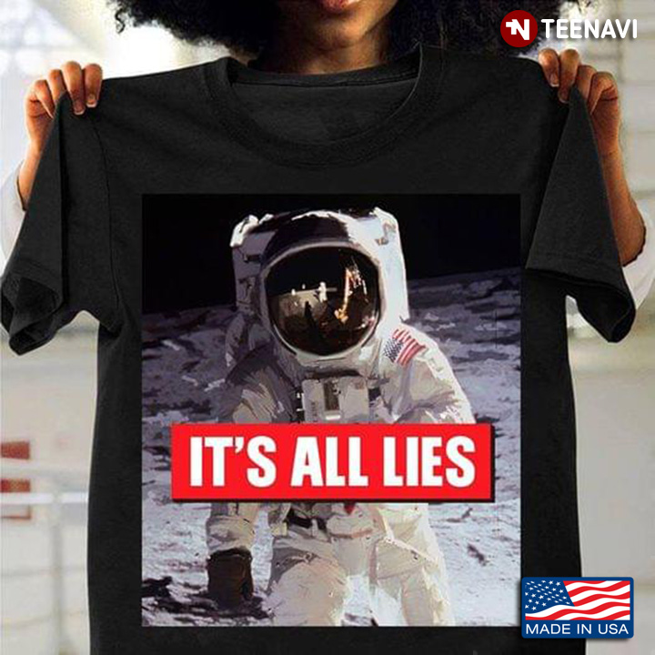 It's All Lies Astronaut USA